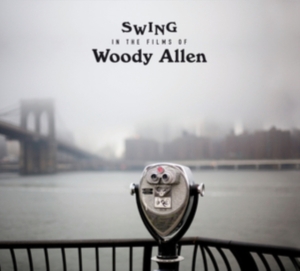 Various - Swing In The Films Of Woody Allen ryhmässä CD @ Bengans Skivbutik AB (4028438)