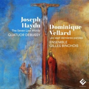 Quatuor Debussy Ensemble - Haydn Vellard The Seven Last Words ryhmässä CD @ Bengans Skivbutik AB (4028851)