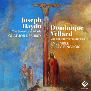 Quatuor Debussy - Haydn Vellard The Seven Last Words ryhmässä CD @ Bengans Skivbutik AB (4028851)