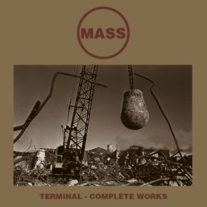 Mass - Terminal - Complete Works (2 Cd) ryhmässä CD @ Bengans Skivbutik AB (4029713)