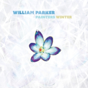 Parker William - Painters Winter ryhmässä VINYYLI @ Bengans Skivbutik AB (4029743)