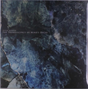 Bjärgö Peter - Translucency Of Mind's Decay ryhmässä VINYYLI @ Bengans Skivbutik AB (4029747)