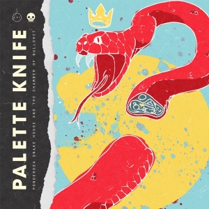 Palette Knife - Ponderosa Snake House & The Chamber Of Bullshit ryhmässä CD @ Bengans Skivbutik AB (4029785)
