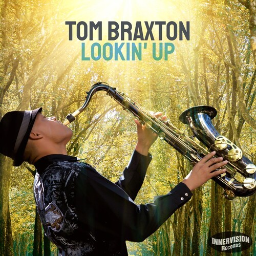 Braxton Tom - Lookin' Up ryhmässä CD / Jazz/Blues @ Bengans Skivbutik AB (4029815)