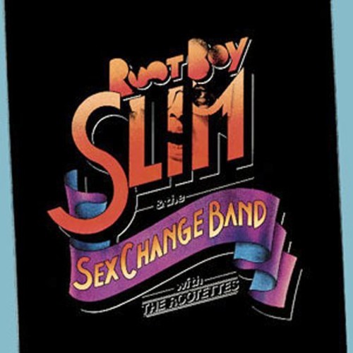 Root Boy Slim - Root Boy Slim & Sex Change Band ryhmässä CD / Rock @ Bengans Skivbutik AB (4029945)