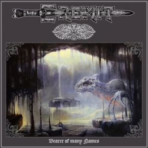 Eremit - Bearer Of Many Names (Digipack) ryhmässä CD @ Bengans Skivbutik AB (4030014)