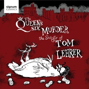 Lehrer Tom - The Queen’S Six Murder The Songs Of ryhmässä Externt_Lager / Naxoslager @ Bengans Skivbutik AB (4030045)