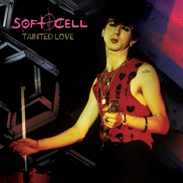 Soft Cell - Tainted Love ryhmässä VINYYLI / Myydyimmät @ Bengans Skivbutik AB (4030282)