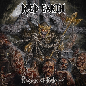 Iced Earth - Plagues Of Babylon ryhmässä CD @ Bengans Skivbutik AB (4032072)