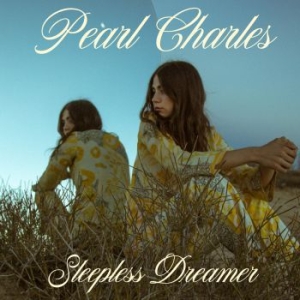 Pearl Charles - Sleepless Dreamer (Pink Vinyl) ryhmässä VINYYLI @ Bengans Skivbutik AB (4033557)