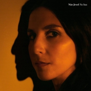 Nite Jewel - No Sun ryhmässä CD / Pop-Rock @ Bengans Skivbutik AB (4034372)
