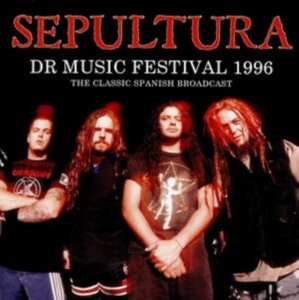 Sepultura - Dr Music Festival 1996 (Live Broadc ryhmässä Minishops / Sepultura @ Bengans Skivbutik AB (4034401)