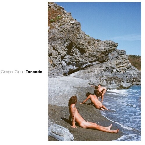 Gaspar Claus - Tancade ryhmässä VINYYLI / Rock @ Bengans Skivbutik AB (4035411)