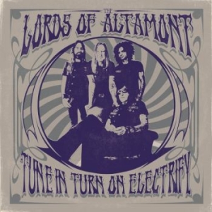 Lords Of Altamont The - Tune In, Turn On, Electrify! ryhmässä CD @ Bengans Skivbutik AB (4035601)