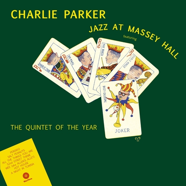 Charlie Parker - Jazz At Massey Hall ryhmässä VINYYLI / Myydyimmät @ Bengans Skivbutik AB (4035859)
