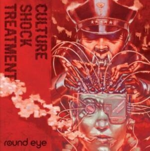 Round Eye - Culture Shock Treatment ryhmässä VINYYLI @ Bengans Skivbutik AB (4035923)