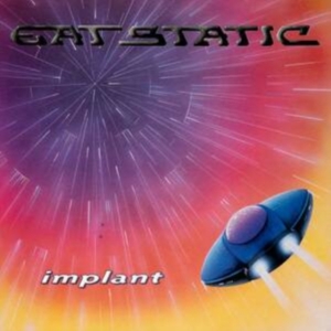 Eat Static - Implant (3Cd+Dvd) ryhmässä CD @ Bengans Skivbutik AB (4036730)