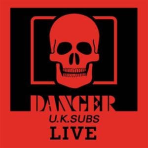 Uk Subs - Danger - The Chaos Tapes ryhmässä CD @ Bengans Skivbutik AB (4036738)