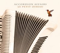 Accordion Affairs - Le Petit Oiseau ryhmässä CD / Jazz @ Bengans Skivbutik AB (4036798)