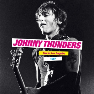 Thunders Johnny - Live In Los Angeles 1987 (2 Lp Viny ryhmässä VINYYLI @ Bengans Skivbutik AB (4037887)