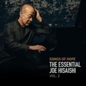 Joe Hisaishi - Songs Of Hope: The Essential Joe Hi ryhmässä CD @ Bengans Skivbutik AB (4037907)