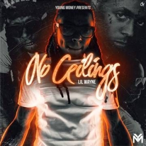 Lil Wayne - No Ceilings (X) (Rsd) ryhmässä Minishops / Lil Wayne @ Bengans Skivbutik AB (4038309)