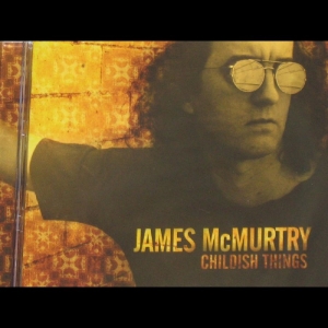 Mcmurtry James - Childish Things (Indie Exclusive) ryhmässä VINYYLI @ Bengans Skivbutik AB (4038320)