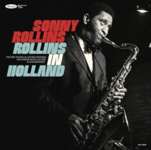 Rollins Sonny - Rollins In Holland: The 1967 Studio & Li ryhmässä VINYYLI @ Bengans Skivbutik AB (4038333)