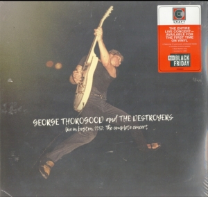 Thorogood George & The Destroyers - Live In Boston 1982: The Complete Concer ryhmässä ME SUOSITTELEMME / Record Store Day / RSD2013-2020 @ Bengans Skivbutik AB (4038340)