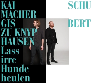 Schubert Franz - Lass Irre Hunde Heulen (Cd) ryhmässä CD @ Bengans Skivbutik AB (4039484)