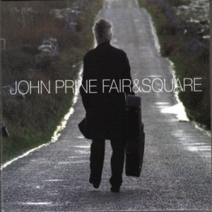 Prine John - Fair & Square Lp (Green) ryhmässä VINYYLI @ Bengans Skivbutik AB (4039604)