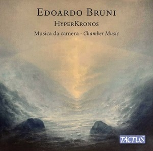 Bruni Edoardo - Hyperkronos: Musica Da Camera ryhmässä CD @ Bengans Skivbutik AB (4039711)
