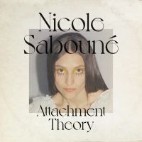 Saboune Nicole - Attatchment Theory ryhmässä Minishops / Nicole Sabouné @ Bengans Skivbutik AB (4039873)