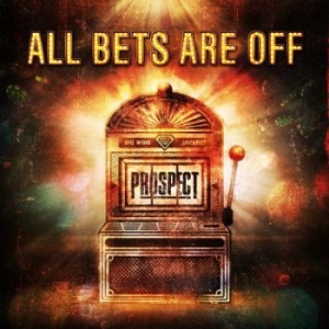 Prospect - All Bets Are Off ryhmässä VINYYLI @ Bengans Skivbutik AB (4039878)