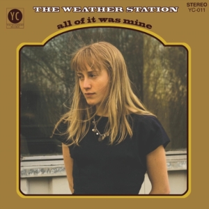 Weather Station - All Of It Was Mine ryhmässä CD / Elektroniskt,World Music @ Bengans Skivbutik AB (4039900)
