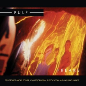 Pulp - Freaks ryhmässä Minishops / Pulp @ Bengans Skivbutik AB (4040018)