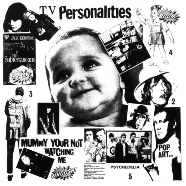 Television Personalities - Mummy You're Not Watching Me ryhmässä VINYYLI / Myydyimmät @ Bengans Skivbutik AB (4040025)