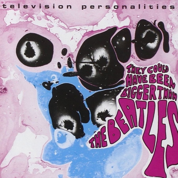 Television Personalities - They Coud Have Been Bigger Than The ryhmässä VINYYLI / Myydyimmät @ Bengans Skivbutik AB (4040027)