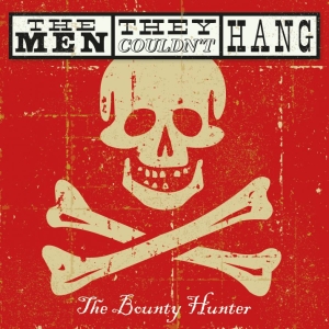 Men They Couldn't Hang - Bounty Hunter The (2 Cd + Dvd) ryhmässä CD @ Bengans Skivbutik AB (4040075)
