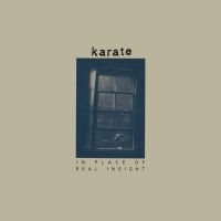 Karate - In Place Of Real Insight ryhmässä VINYYLI @ Bengans Skivbutik AB (4040695)