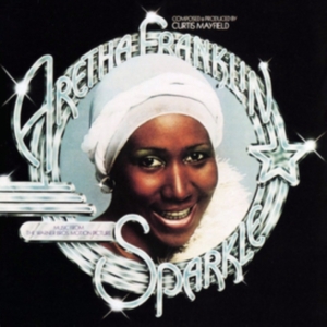 Aretha Franklin - Sparkle (Music From the Movie) Ltd Indie ryhmässä Minishops / Aretha Franklin @ Bengans Skivbutik AB (4040878)