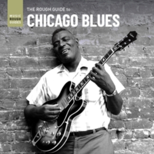 Blandade Artister - Rough Guide To Chicago Blues ryhmässä VINYYLI @ Bengans Skivbutik AB (4042548)