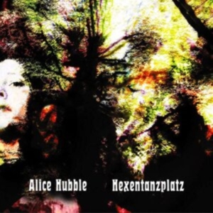 Hubble Alice - Hexentanzplatz ryhmässä VINYYLI @ Bengans Skivbutik AB (4042556)