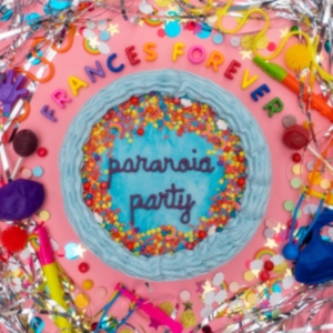 Frances Forever - Paranoia Party Ep (Baby Blue Vinyl) ryhmässä VINYYLI @ Bengans Skivbutik AB (4044111)