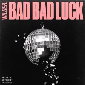 Wilder. - Bad Bad Luck ryhmässä CD @ Bengans Skivbutik AB (4044198)