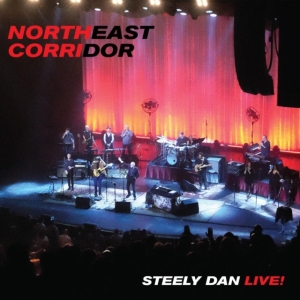 Steely Dan - Northeast Corridor: Steely Dan Live ryhmässä CD @ Bengans Skivbutik AB (4044588)