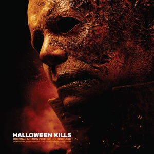 John Carpenter Cody Carpenter And - Halloween Kills: Original Motion Pi ryhmässä ME SUOSITTELEMME / Bengans Henkilökunnan Vinkit / Horror Soundtracks @ Bengans Skivbutik AB (4044673)