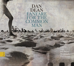 Dan Dean - Fanfare For The Common Man ryhmässä CD @ Bengans Skivbutik AB (4045278)