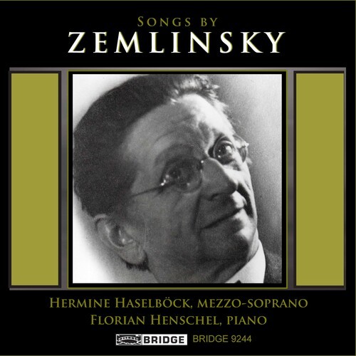 Zemlinsky A. Von - Songs By Zemlinsky ryhmässä CD / Klassiskt @ Bengans Skivbutik AB (4045729)