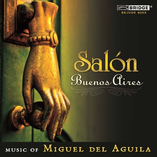 Aguila M. Del - Salon Buenos Aires ryhmässä CD / Klassiskt @ Bengans Skivbutik AB (4045866)
